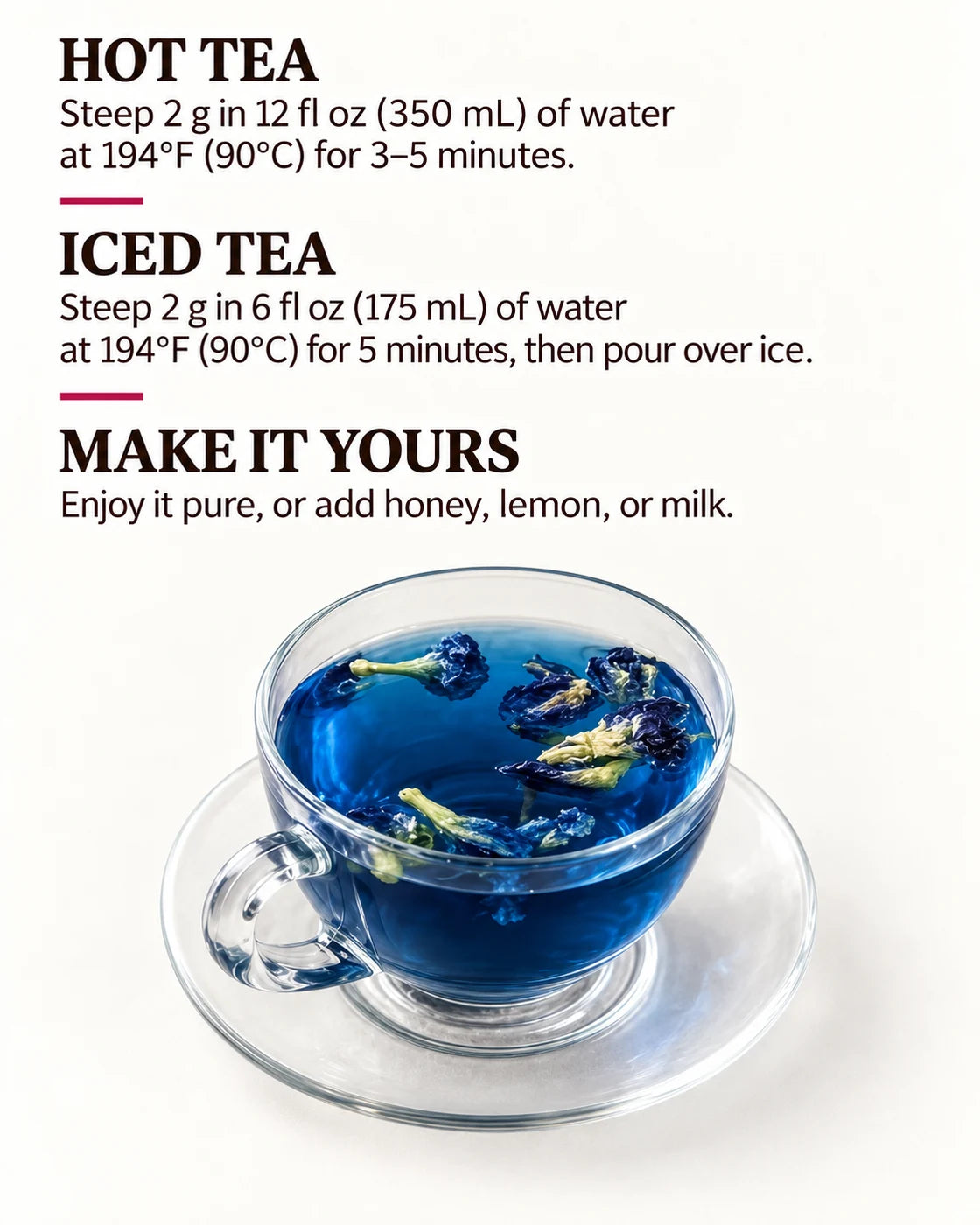Butterfly pea flower tea brewing guide with hot and iced instructions and serving suggestions, above a cup of blue tea.